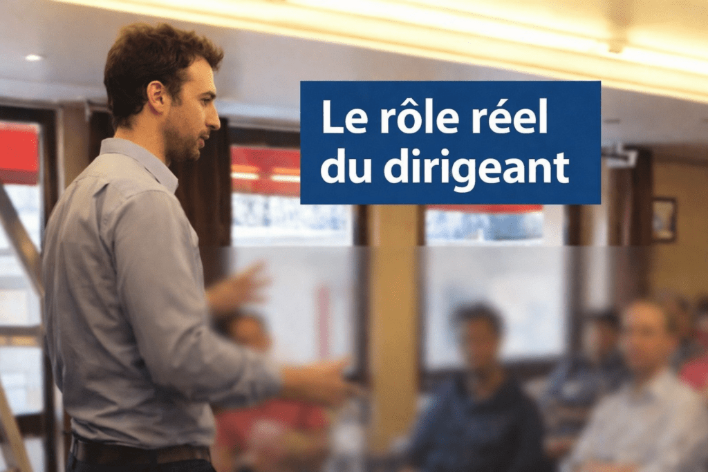 rôle et posture d'un dirigeant